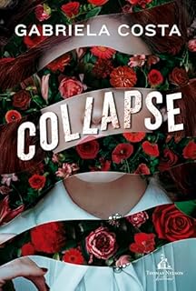 Collapse – Um thriller psicológico da autora de Caledrina Cefyr