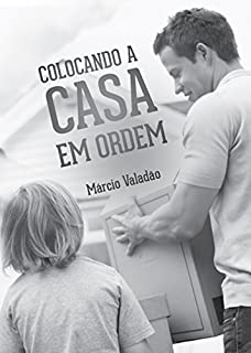 Livro Colocando a Casa em Ordem (Mensagens Livro 299)