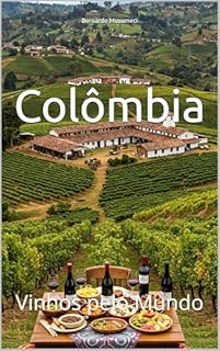 Livro Colômbia: Vinhos pelo Mundo (Wines of the World)
