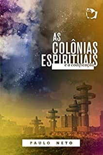 Livro As colônias espirituais e a codificação