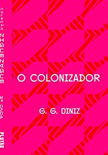 Livro O colonizador (ZIGUEZAGUE)