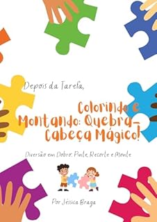 Livro Colorindo e montando : Quebra - cabeça Mágico!: Diversão em dobro: pinte, recorte e monte