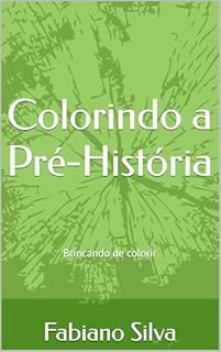 Livro Colorindo a Pré-História
