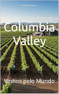 Livro Columbia Valley: Vinhos pelo Mundo (Wines of the World: United States)