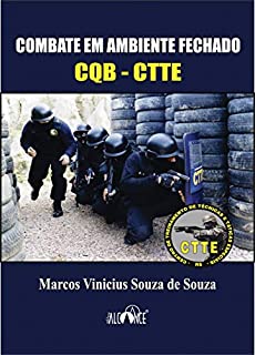 Combate em Ambiente Fechado: CQB - CTTE