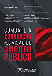 Combate à corrupção na visão do Ministério Público