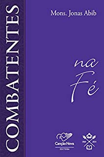 Livro Combatentes na fé
