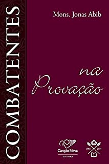 Livro Combatentes na provação