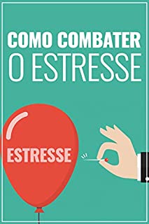Livro COMO COMBATER O ESTRESSE