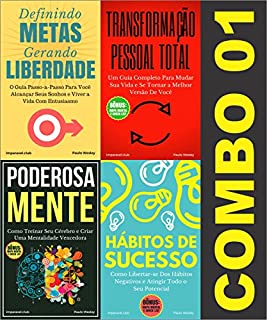 Livro Combo 1: Definindo Metas, Poderosa Mente, Transformação Pessoal e Hábitos de Sucesso (Imparavel.club Combo)