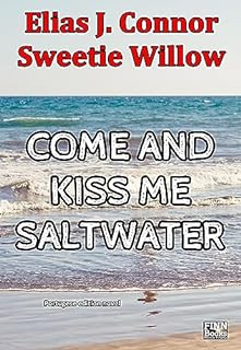 Livro Come and kiss me saltwater (portuguese version)