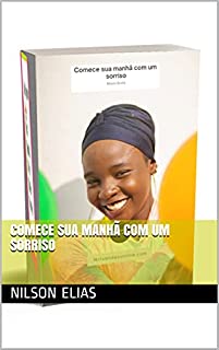 Comece sua manhã com um sorriso