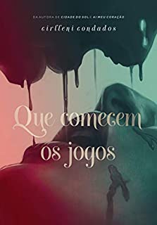 Que comecem os jogos