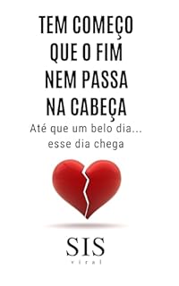Tem Começo que o Fim Nem Passa na Cabeça: O Impacto do Adeus Inesperado e a Dor de Quem Ainda Queria o Infinito