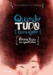 Quando tudo começou - Bruna Vieira em quadrinhos