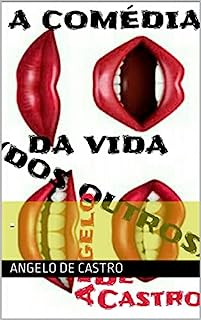 Livro A COMÉDIA DA VIDA ( DOS OUTROS )