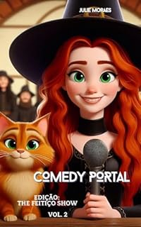 Livro Comedy Portal - The Feitiço Show - VOL.2 (Coleção A Magia do Portal Celta)