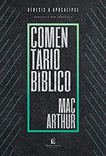 Livro Comentário bíblico MacArthur: Gênesis a Apocalipse