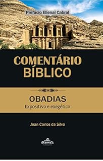 Livro Comentário Bíblico de Obadias: Expositivo e Exegético