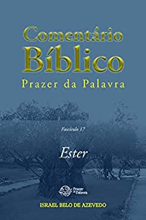 Livro Comentário Bíblico Prazer da Palavra, fascículo 17 — Ester