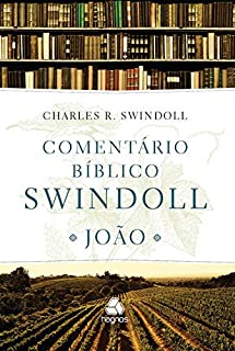Livro Comentário bíblico Swindoll: João