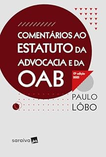 Livro Comentários Ao Estatuto da Advocacia e da Oab - 17ª edição 2024