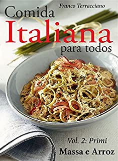 Livro Comida italiana para todos: Vol. II - Massa e Arroz