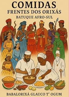 Livro Comidas - Frentes Dos Orixás