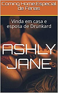 Livro Coming Home:Especial de Férias: Vinda em casa e esposa de Drunkard
