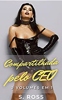 Livro Compartilhada pelo CEO: 3 Volumes em 1