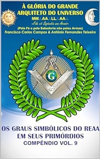 Livro COMPÊNDIO 9 - OS GRAUS SIMBÓLICOS DO RITO ESCOCÊS ANTIGO