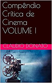 Livro Compêndio Crítica de Cinema VOLUME I