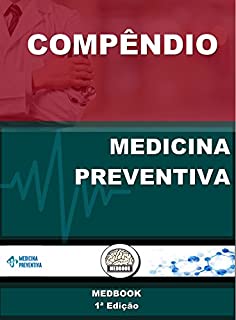 Livro Compêndio de Medicina Preventiva: Medbook (Meddbook Residência Médica Livro 1)