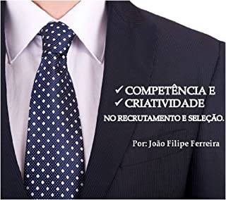 Livro Competência e criatividade no recrutamento e seleção