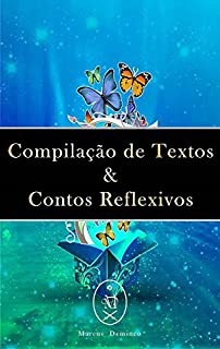 Livro Compilação de Textos & Contos Reflexivos
