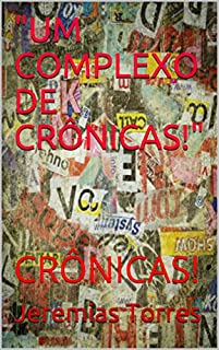 "UM COMPLEXO DE CRÔNICAS!": CRÔNICAS!