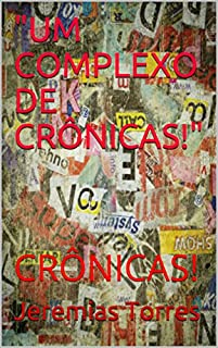 Livro "UM COMPLEXO DE CRÔNICAS!": CRÔNICAS!