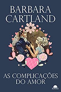 Livro As complicações do amor (Especial Barbara Cartland)