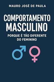 Livro Comportamento marculino. : Porque e tão diferente do feminino.