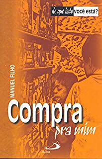 Livro Compra pra mim (De que lado você está?)