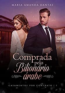 Livro Comprada pelo magnata árabe : Casamentos por contratos - 1