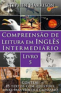 Livro Compreensão de Leitura em Inglês Intermediário - Livro 5 (COM ÁUDIO)