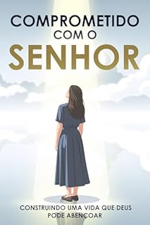 Livro Comprometido com o Senhor: Construindo uma vida que Deus pode abençoar: Baseado em Provérbios 16:3 (Atracção Espiritual)