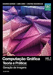 Computação gráfica: Teoria e prática: geração de imagens