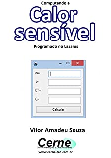 Livro Computando o Calor sensível Programado no Lazarus