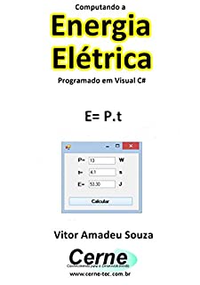 Livro Computando a Energia Elétrica Programado em Visual C#