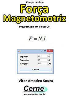 Livro Computando a  Força Magnetomotriz Programado em Visual C#