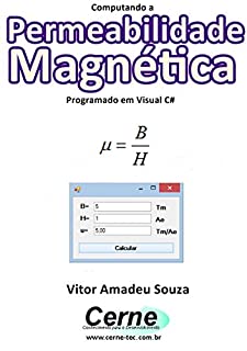 Livro Computando a Permeabilidade Magnética Programado em Visual C#