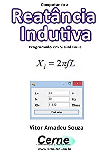 Computando a Reatância Indutiva Programado em Visual Basic