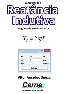 Livro Computando a Reatância Indutiva Programado em Visual Basic